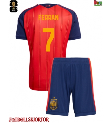 Spanien Ferran Torres #7 Hemmakläder Barn VM 2026 Kortärmad (+ Korta byxor)